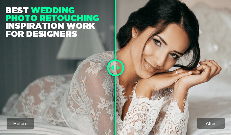 Best Wedding Photo Retouching Inspiration Work for Designers