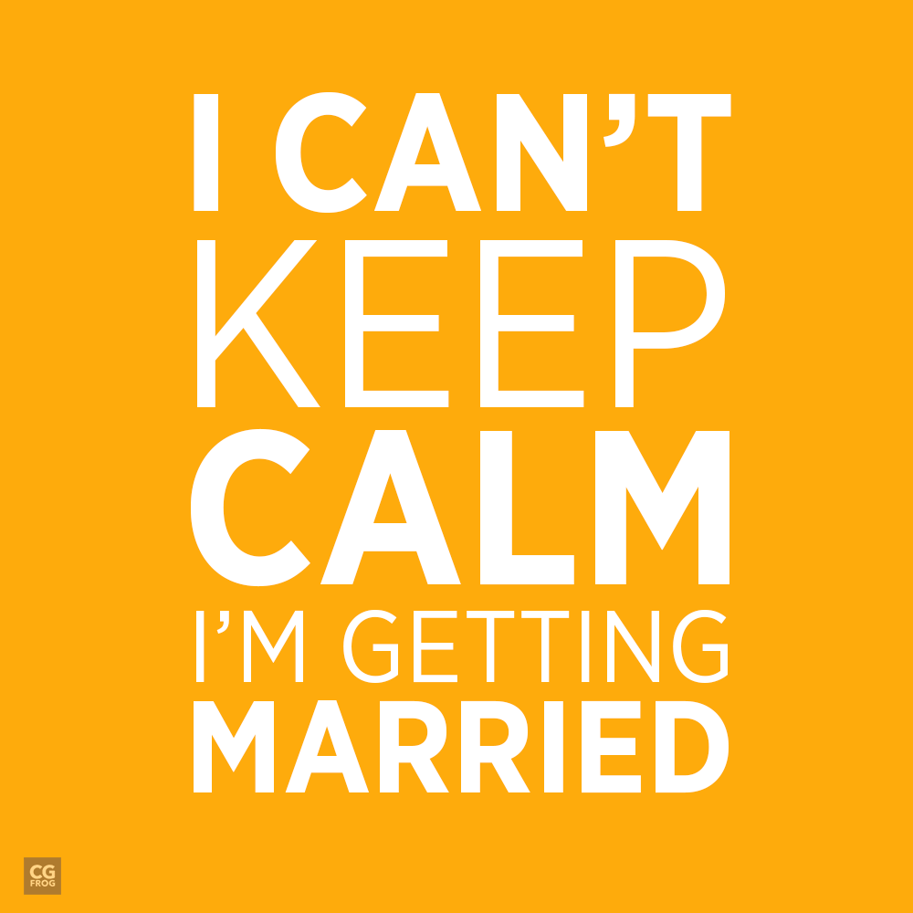 I-cant-keep-calm-married