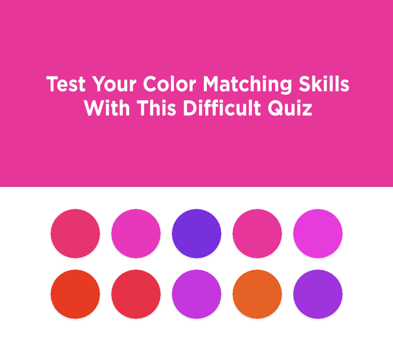Test-Your-Color-Matching-Skills-With-This-Difficult-Quiz