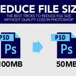 The-Best-Tricks-to-Reduce-File-Size