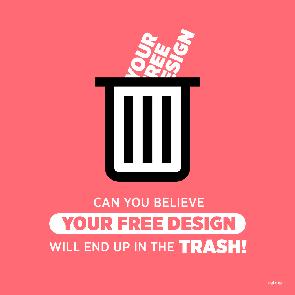 Say No to Free Designs