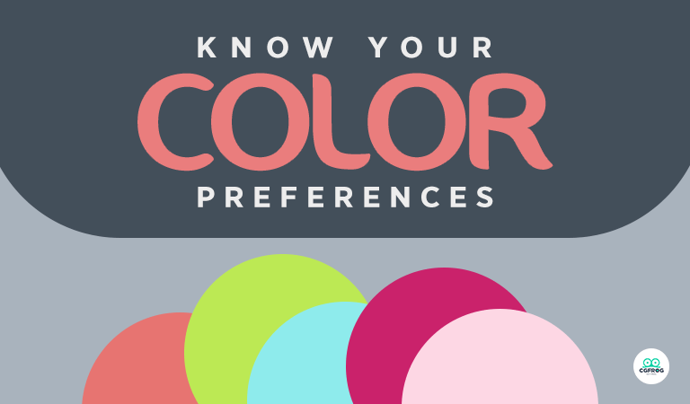 What's Your Favorite Color? Know Your Color Preferences