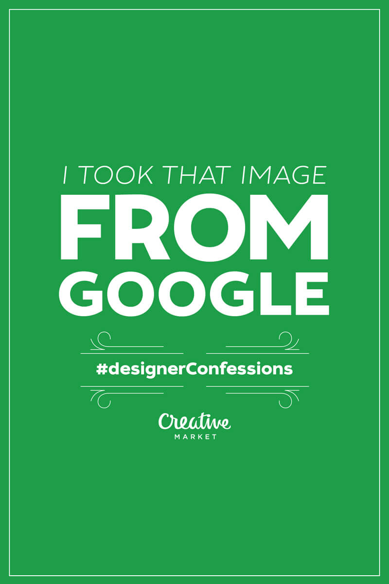 Designer Confessions Humor - Images from Google