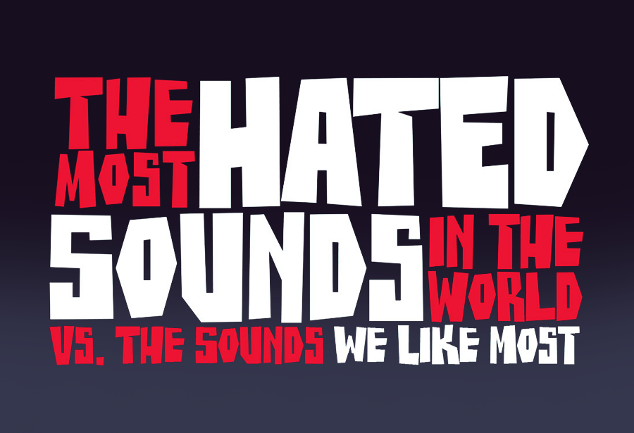 the-most-hated-and-liked-sounds