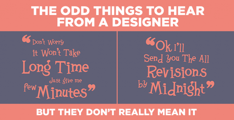 Designers Lie odd thing