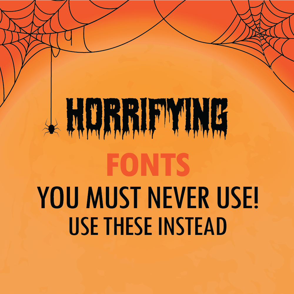 10 Horrifying Fonts