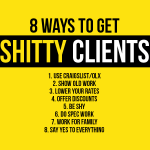 Client from Hell Design Humor 8 Ways to Get Shitty Clients