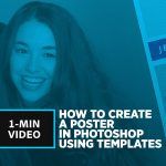 How to Create a Poster in Photoshop Using Templates