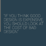 Good Design Doesn't Cost