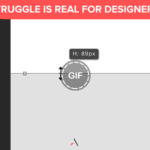 Struggle is Real for Designers