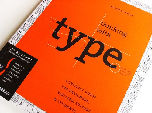 Thinking With Type–Ellen Lupton