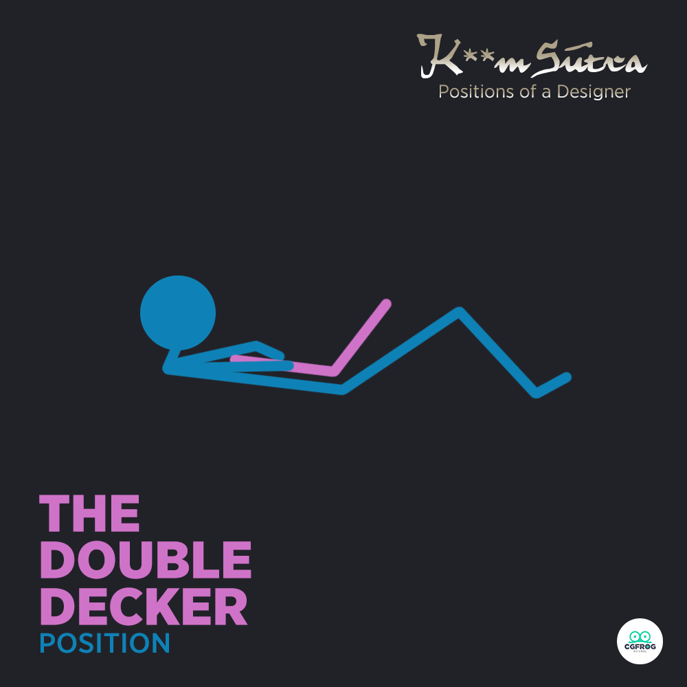 10 The Double Decker K**m-Sutra positions of a designer