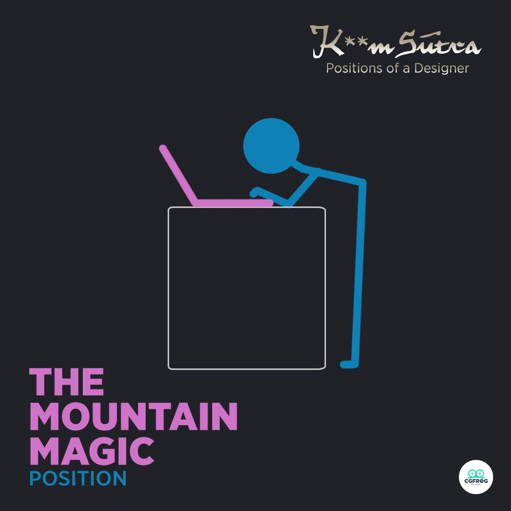 17 The Mountain Magic K**m-Sutra positions of a designer