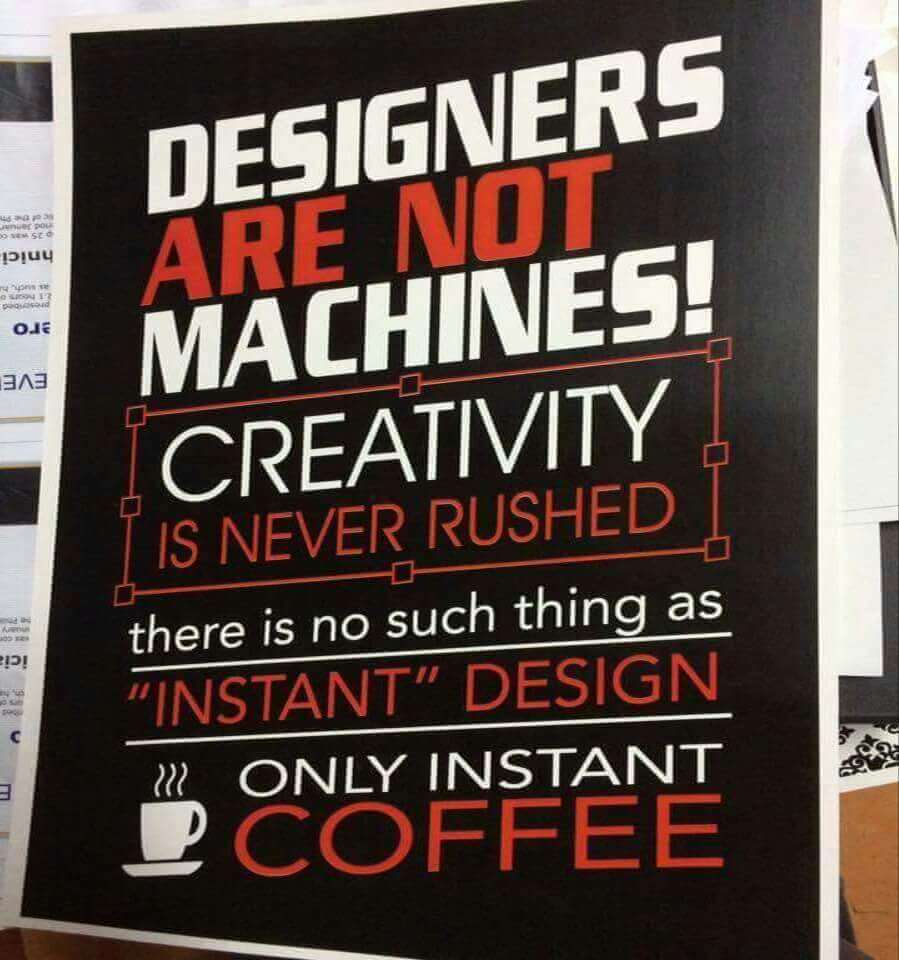 Graphic Design Memes Designers are not a machine