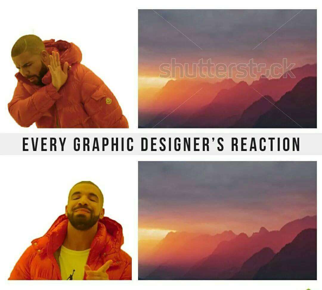 Graphic Design Memes Graphic designer's reactions
