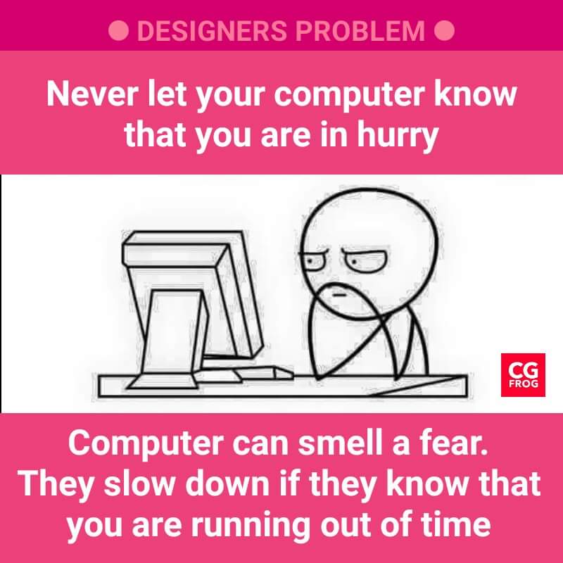 Graphic Design Memes Yes, Computer can smell a fear