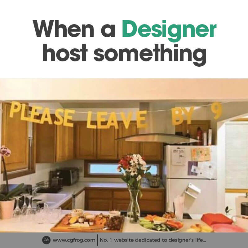 Designer memes - When a Designer Host Something