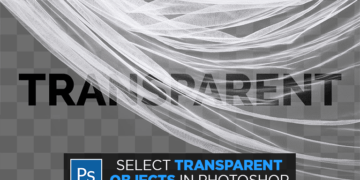 How to Make Selections of Transparent Objects in Photoshop