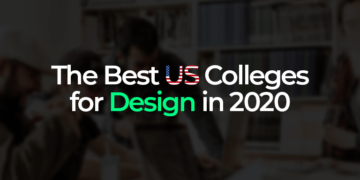 The Best US Colleges for Design in 2020