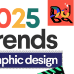 Top Graphic Design Trends in 2025